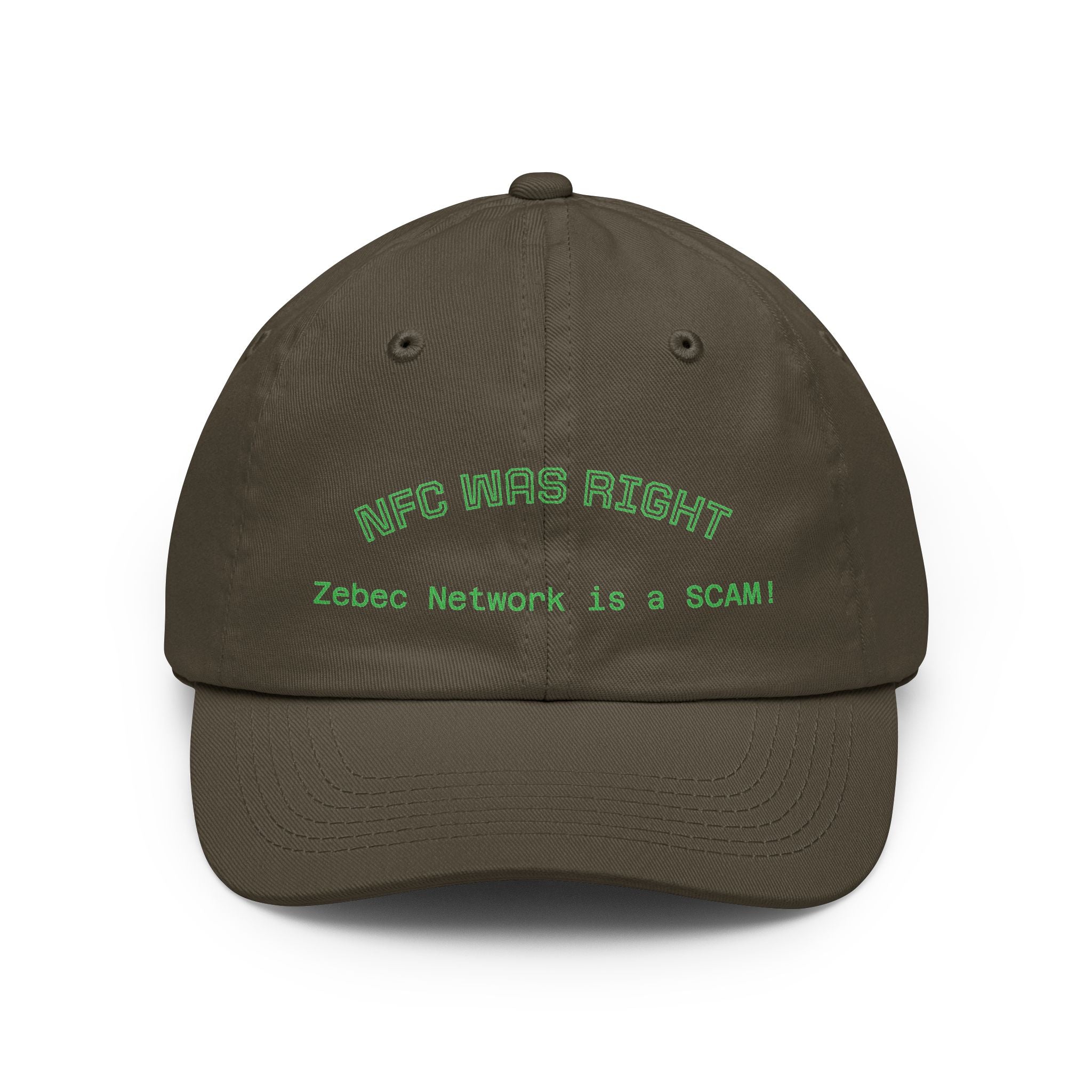 Dad Hat  "NFC Was Right: Zebec Network Is a SCAM!" Embroidered Statement Cap