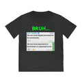 BRUH t-shirt Scam Thapaliya quote, limited release.