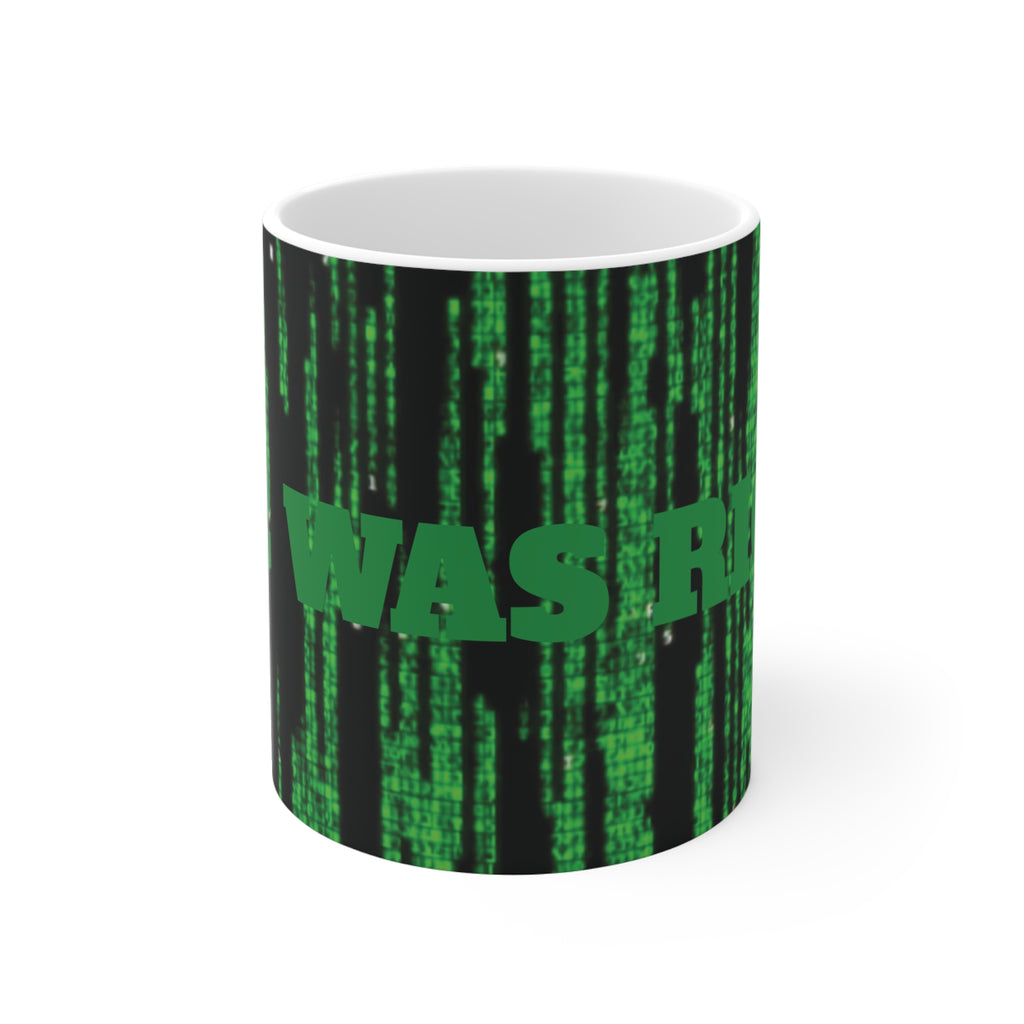 Very Ugly NFC Was Right Matrix-Themed 11oz Mug — NoFaceCrypto