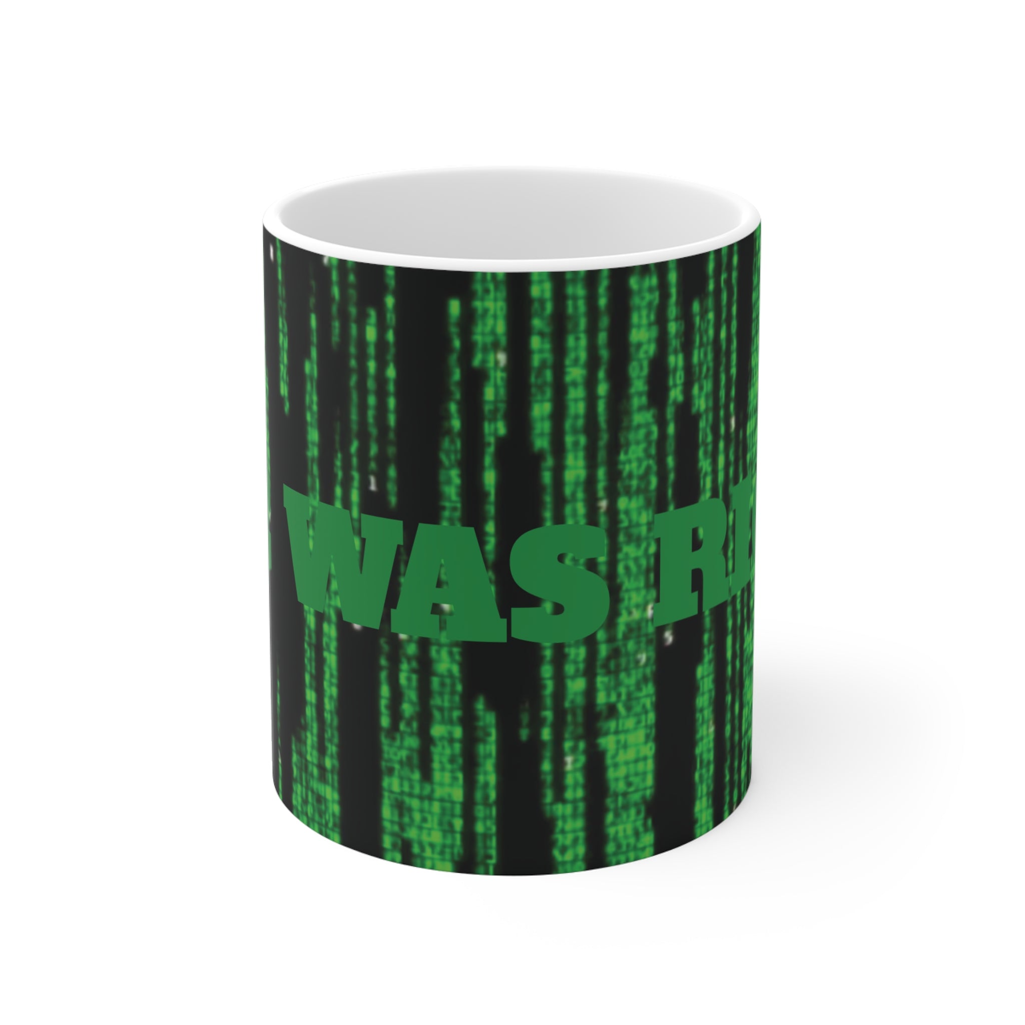 Very Ugly NFC Was Right Matrix-Themed 11oz Mug — NoFaceCrypto