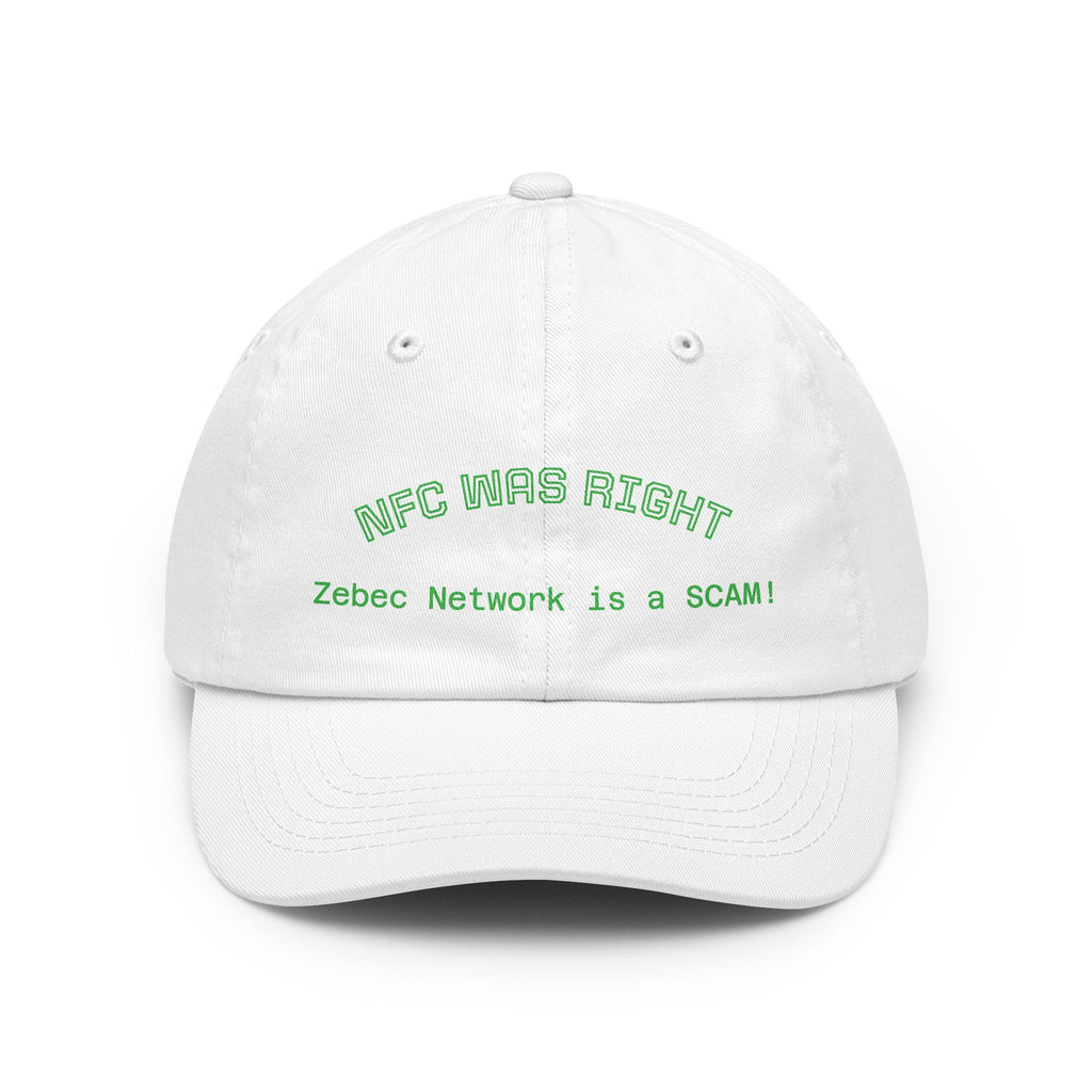 Dad Hat  "NFC Was Right: Zebec Network Is a SCAM!" Embroidered Statement Cap